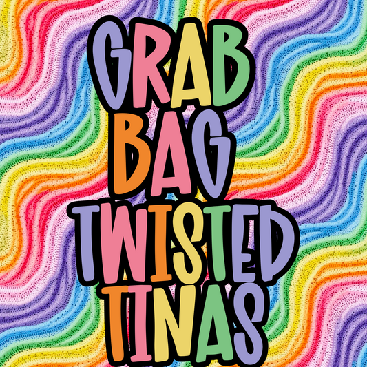 TWISTED TINA MYSTERY GRAB BAGS