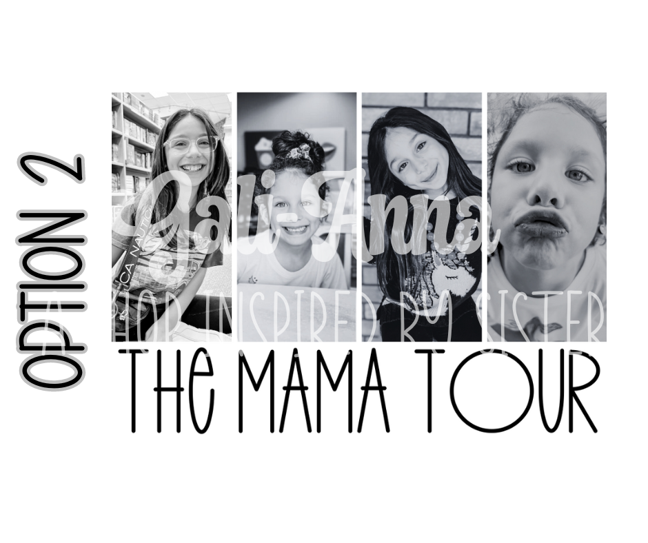 PERSONALIZED MAMA TOUR  ADULT TEE *OPTION 2