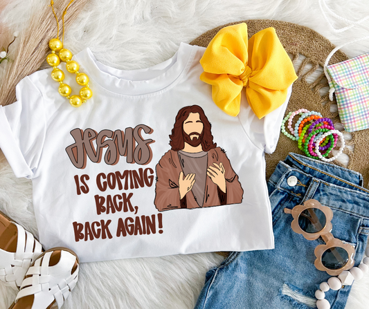 JESUS IS COMING BACK TEE