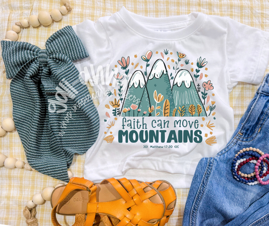 FAITH CAN MOVE MOUNTAINS ... KIDS TEE