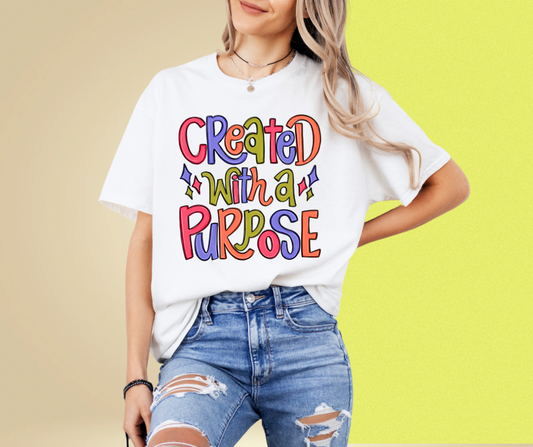 CREATED WITH A PURPOSE ADULT TEE